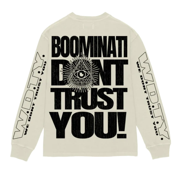 BOOMINATI DON'T TRUST YOU LONGSLEEVE CREAM back